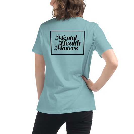 Mental Health Matters Premium Woman’s T Shirt
